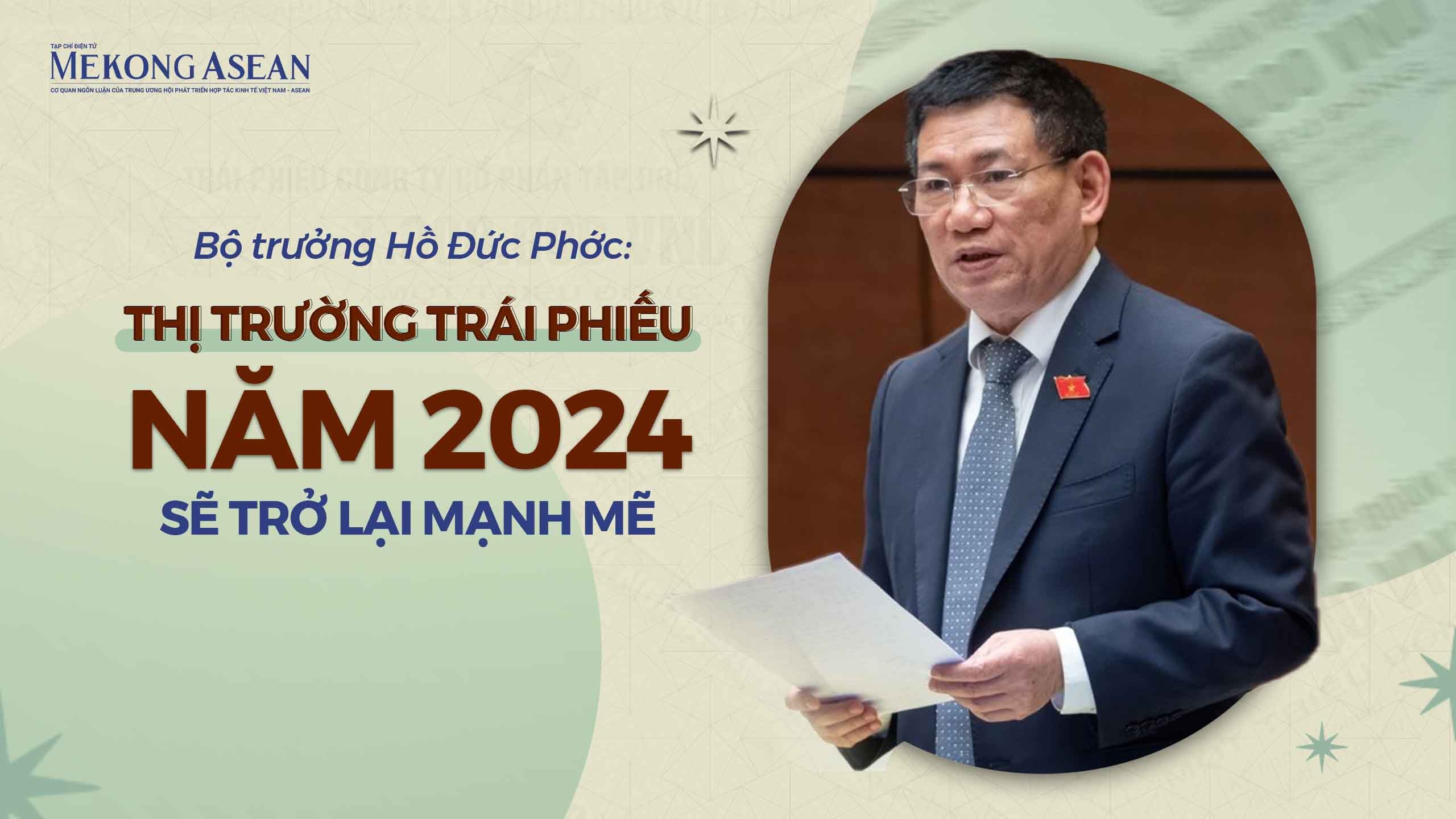 Thị trường trái phiếu năm 2024 sẽ trở lại mạnh mẽ