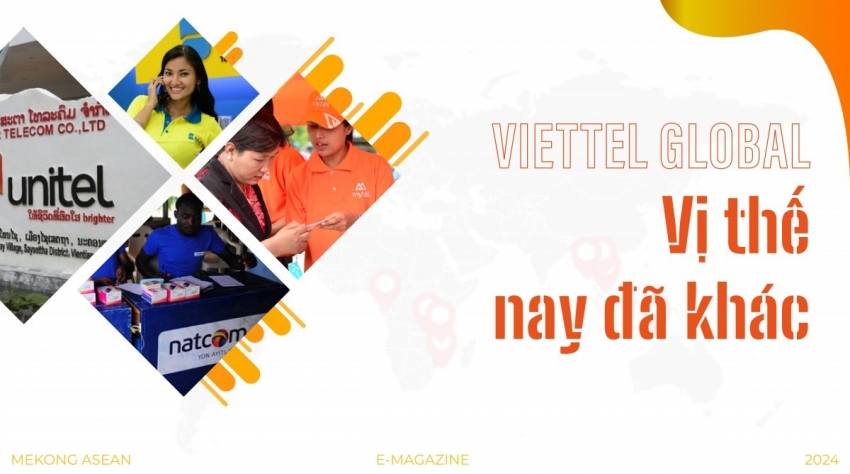 Viettel Global: Vị thế nay đã khác