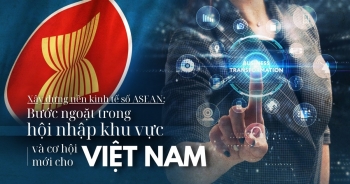 Xây dựng nền kinh tế số ASEAN: Bước ngoặt trong hội nhập khu vực, cơ hội mới cho Việt Nam