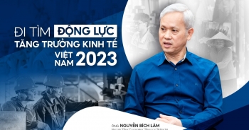 Đi tìm động lực tăng trưởng kinh tế năm 2023