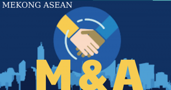 Triển vọng thị trường M&amp;A Việt Nam năm 2022