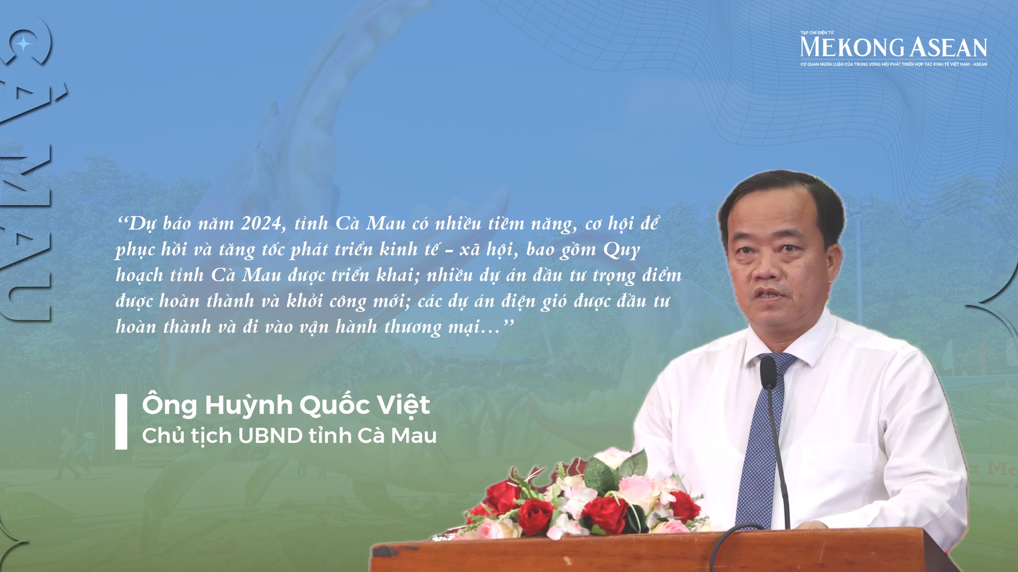 Chủ tịch UBND tỉnh Cà Mau: Hoàn thiện hạ tầng đồng bộ, mở ra không gian phát triển mới