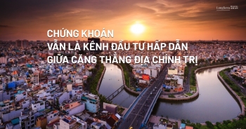 Chứng khoán vẫn là kênh đầu tư hấp dẫn giữa căng thẳng địa chính trị