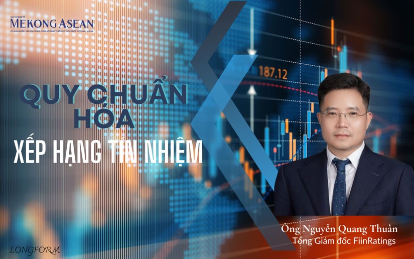 Cần quy chuẩn ho&aacute; cho hoạt động xếp hạng t&iacute;n nhiệm trong nước