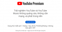 Youtube bắt đầu thu phí xem video không quảng cáo tại Việt Nam từ 12/4