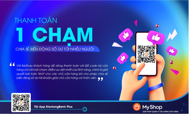 KienlongBank ra mắt MyShop: Quản lý tài chính ưu việt cho chủ cửa hàng bán lẻ