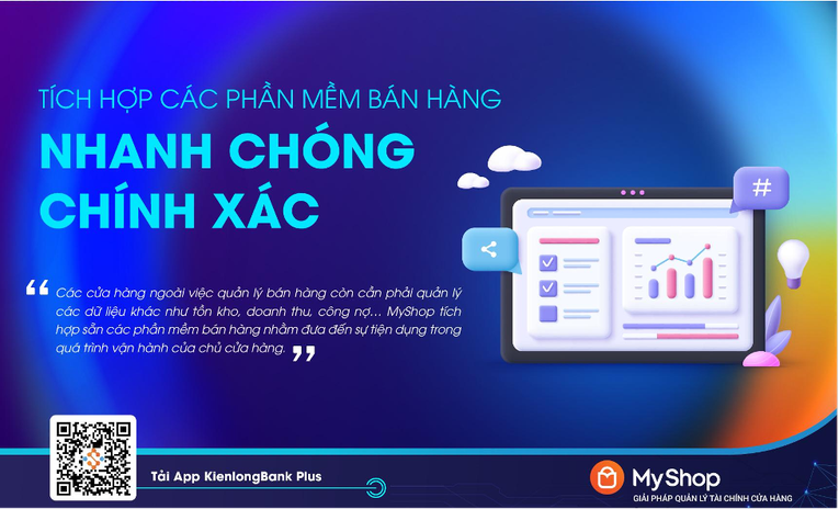 KienlongBank ra mắt MyShop: Quản lý tài chính ưu việt cho chủ cửa hàng bán lẻ