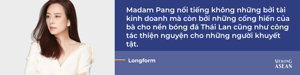 Madam Pang và cuộc chơi bóng đá của các tỷ phú Thái Lan