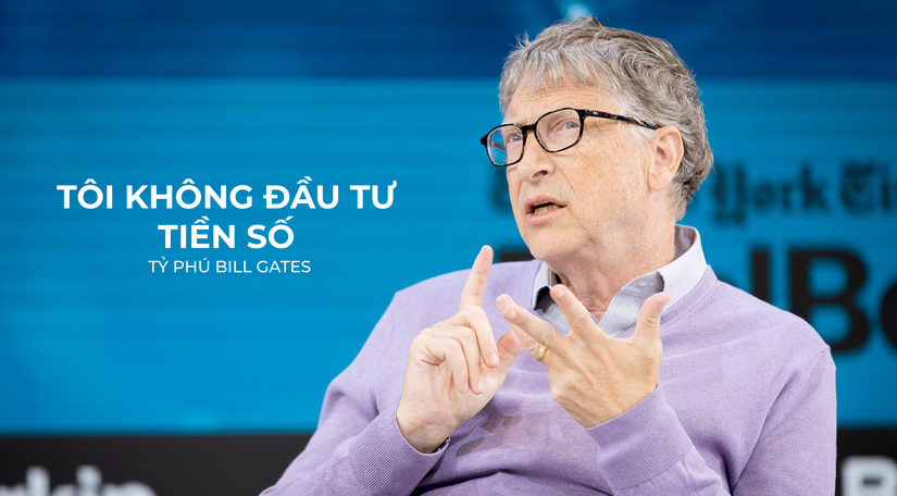 Tỷ ph&uacute; Bill Gates khẳng định kh&ocirc;ng bao giờ tin v&agrave;o tiền m&atilde; h&oacute;a