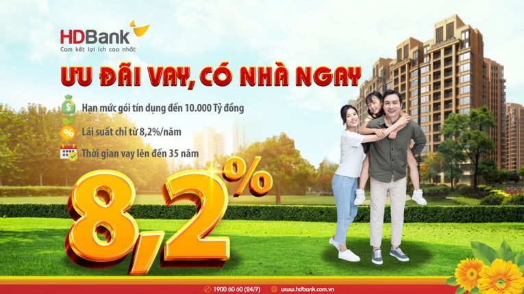 Nắm cơ hội mua nhà với gói vay lãi suất chỉ từ 8,2%/năm tại HDBank