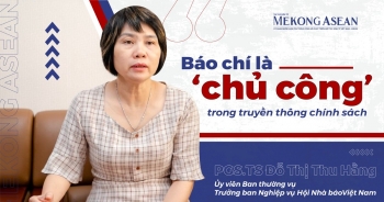 Báo chí là ‘chủ công’ trong truyền thông chính sách