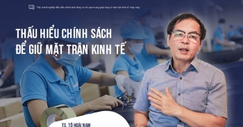 Thấu hiểu chính sách để giữ ‘mặt trận kinh tế’