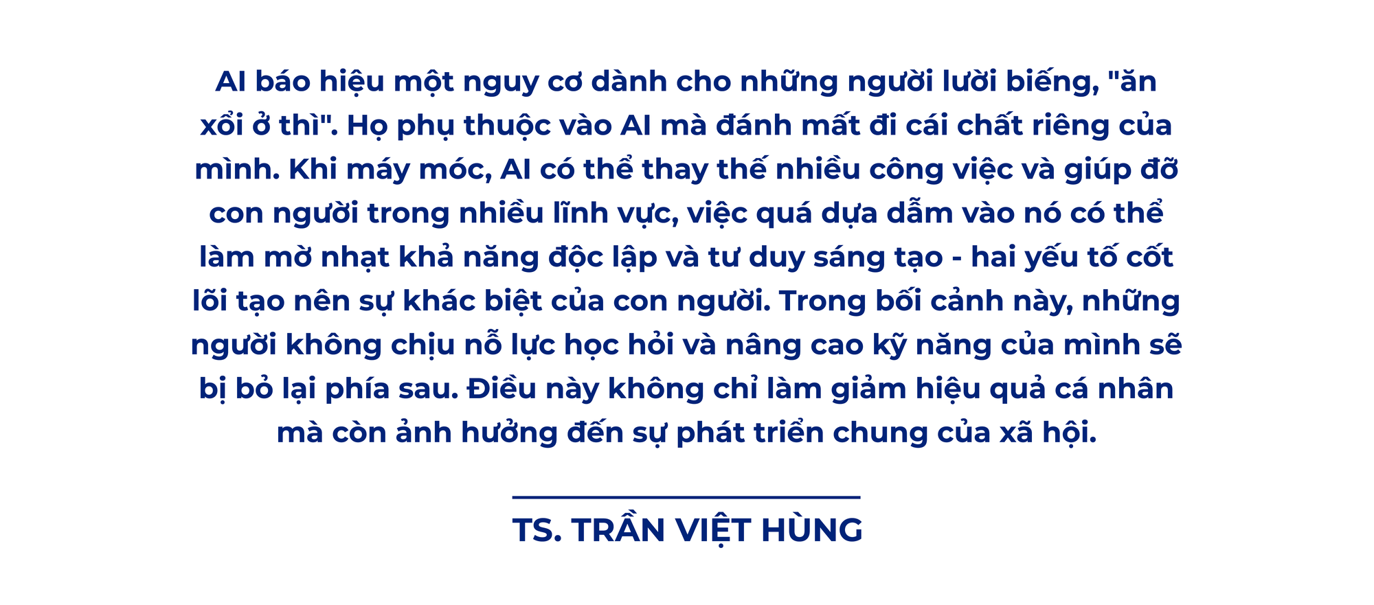 Con người sẽ như thế nào khi trí tuệ nhân tạo phát triển ‘như con người’