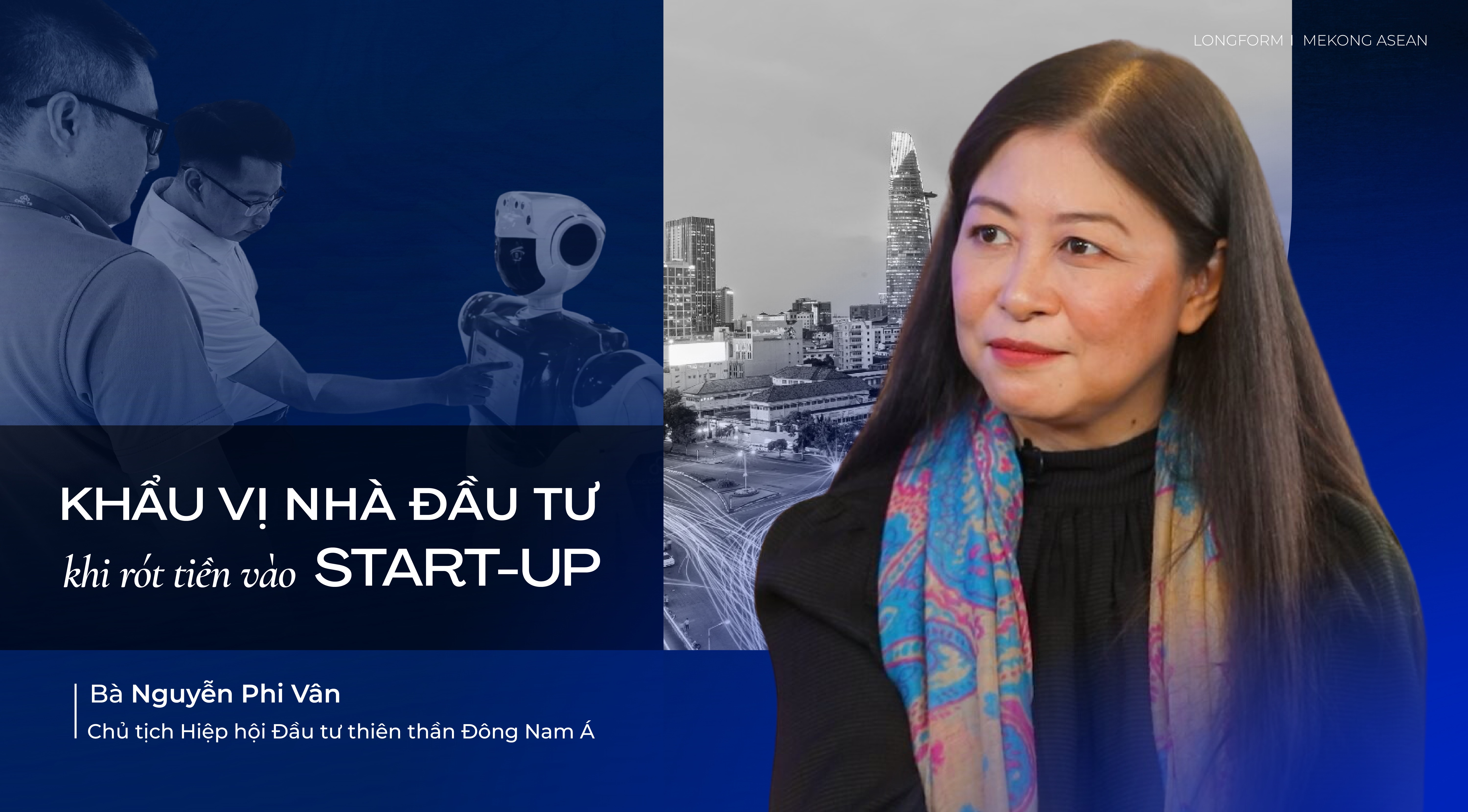 Khẩu vị nhà đầu tư khi &apos;rót tiền&apos; vào startup