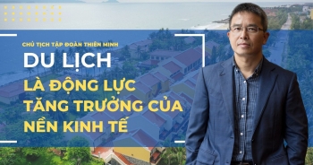 Chủ tịch Thiên Minh: Du lịch là động lực tăng trưởng của nền kinh tế