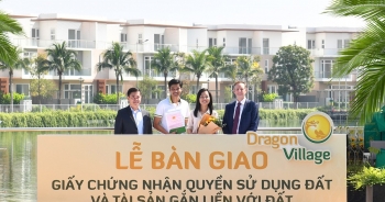 Phú Long chính thức bàn giao sổ hồng cho cư dân Dragon Village và Dragon Parc