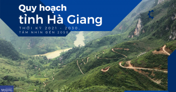 Quy hoạch tỉnh Hà Giang, những điểm nhấn chiến lược